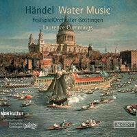 Handel: Water Music & Concerto grosso "Alexander's Feast"