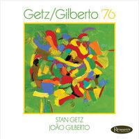 Getz / Gilberto ‘76