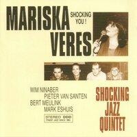 Mariska Veres Shocking Jazz Quintet