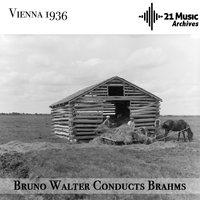Bruno Walter conducts Brahms
