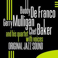 Original Jazz Sound: And His Quartet With Voices