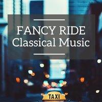 Fancy Ride Classical Music