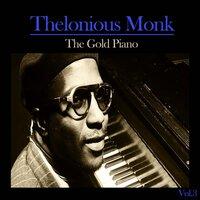 Thelonious Monk / The Gold Piano, Vol. 3