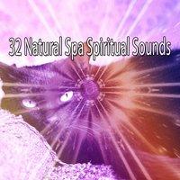 32 Natural Spa Spiritual Sounds