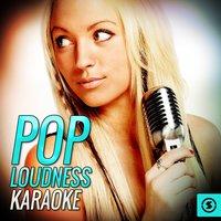 Pop Loudness Karaoke