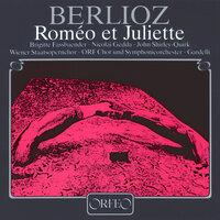 Berlioz: Roméo et Juliette (Romeo and Juliet), Op. 17, H. 79