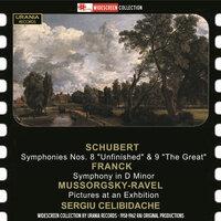 Schubert: Symphonies Nos. 8 & 9 - Mussorgsky: Pictures at an Exhibition - Franck: Symphony in D Minor