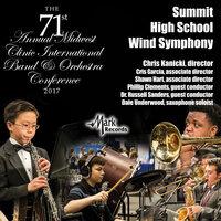 2017 Midwest Clinic: Summit High School Wind Symphony
