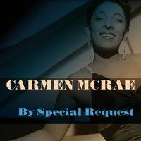 Carmen McRae: By Special Request