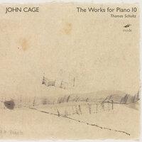 Cage: The Works for Piano, Vol. 10