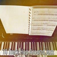 10 Track Hop Around Jazz