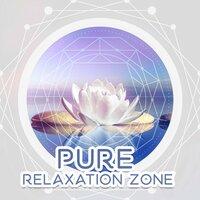 Pure Relaxation Zone - Positive Energy, Inner Power, Piano Music for Relaxation