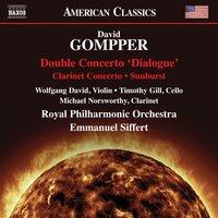 David Gompper: Double Concerto "Dialogue", Clarinet Concerto & Sunburst