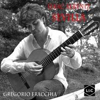 Gregorio Fracchia - Isaac Albéniz: Sevilla