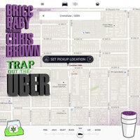 Trap Out The Uber