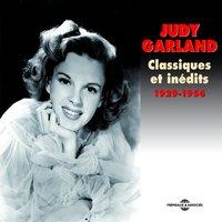 Judy Garland 1929-1956 : classiques et inédits