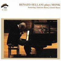 Renato Sellani Plays Monk