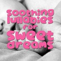 14 Soothing Lullabies for Sweet Dreams