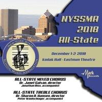 2018 New York State School Music Association: All-State Mixed Chorus & All-State Women's Chorus