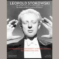 Leopold Stokowski with the All-American Youth Orchestra & The Hollywood Bowl Symphony Orchestra
