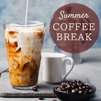 Summer Coffee Break