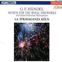 Handel: Musick for the Royal Fireworks