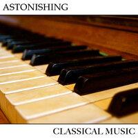 #16 Astonishing Classical Music