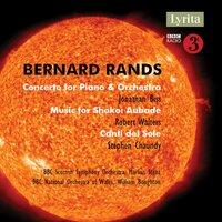 Bernard Rands: Orchestral Works