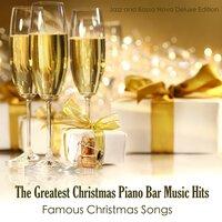 The Greatest Christmas Piano Bar Music Hits - Famous Christmas Songs