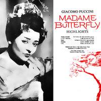 Puccini: Madame Butterfly "Highlights"