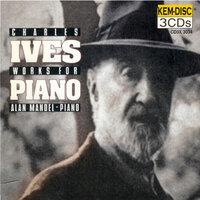 Ives & Mandel: Works for Piano