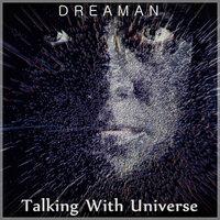 Talking With Universe