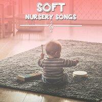 #9 Soft Nursery Songs