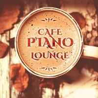 Cafe Piano Lounge – Smooth Jazz, Instrumental Piano, Jazz Vibrations, Relaxing Jazz Collection