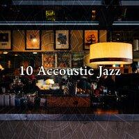 10 Accoustic Jazz