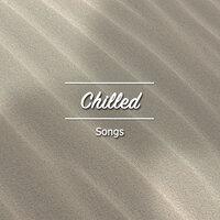 #10 Chilled Songs for Relaxation and Sleep Aid
