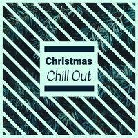 Christmas Chill Out - 20 Instrumental Christmas Songs for Celebrating the Holidays with your Family