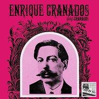 Enrique Granados Plays Granados
