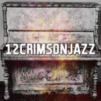 12 Crimson Jazz