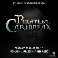 Pirates Of The Caribbean - Main Theme - He's A Pirate