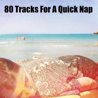 80 Tracks For A Quick Nap