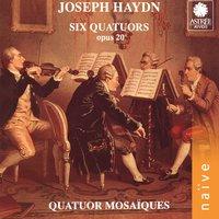 Haydn: Six quatuors de l'opus 20