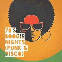70's Boogie Nights (Funk & Disco)