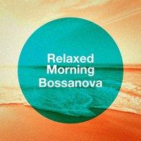 Relaxed Morning Bossanova