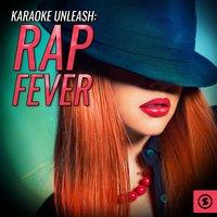Karaoke Unleash: Rap Fever