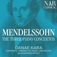 Mendelssohn: The Three Piano Concertos