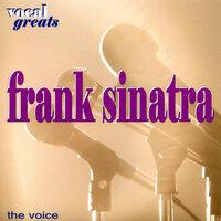 Vocal Greats: Frank Sinatra - ‘The Voice’