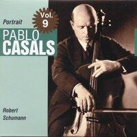 Pablo Casals-Portrait Vol. 9