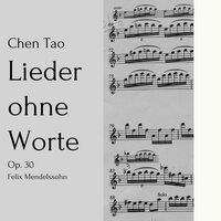 Mendelssohn: Lieder ohne Worte, Op. 30