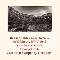 Bach: Violin Concerto No.2 in E-Major, BWV 1042